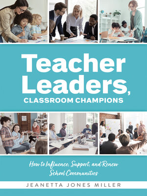 cover image of Teacher Leaders, Classroom Champions